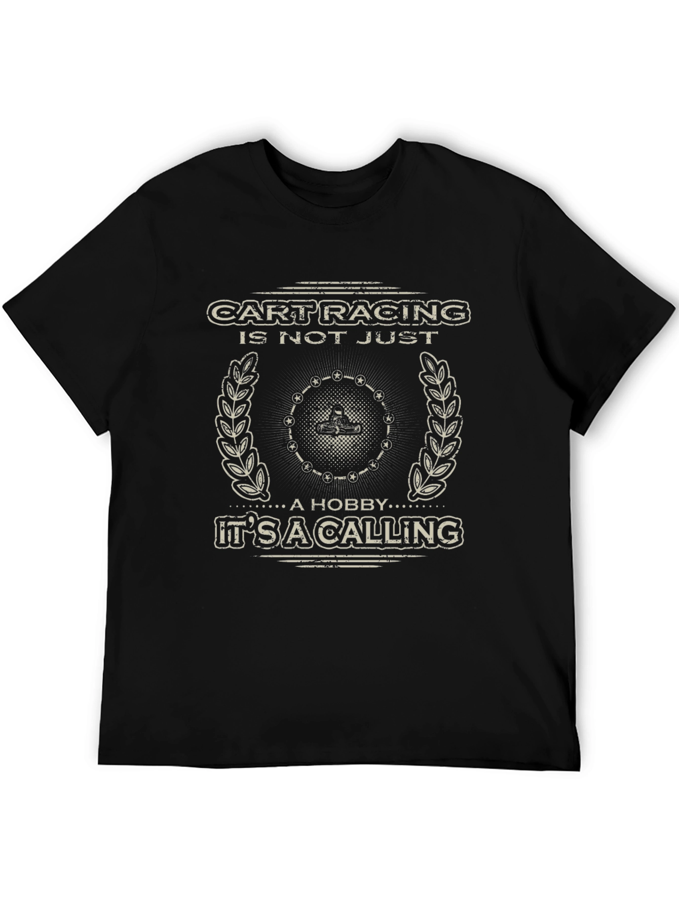Cart Racing Hobby T-Shirt - A Calling
