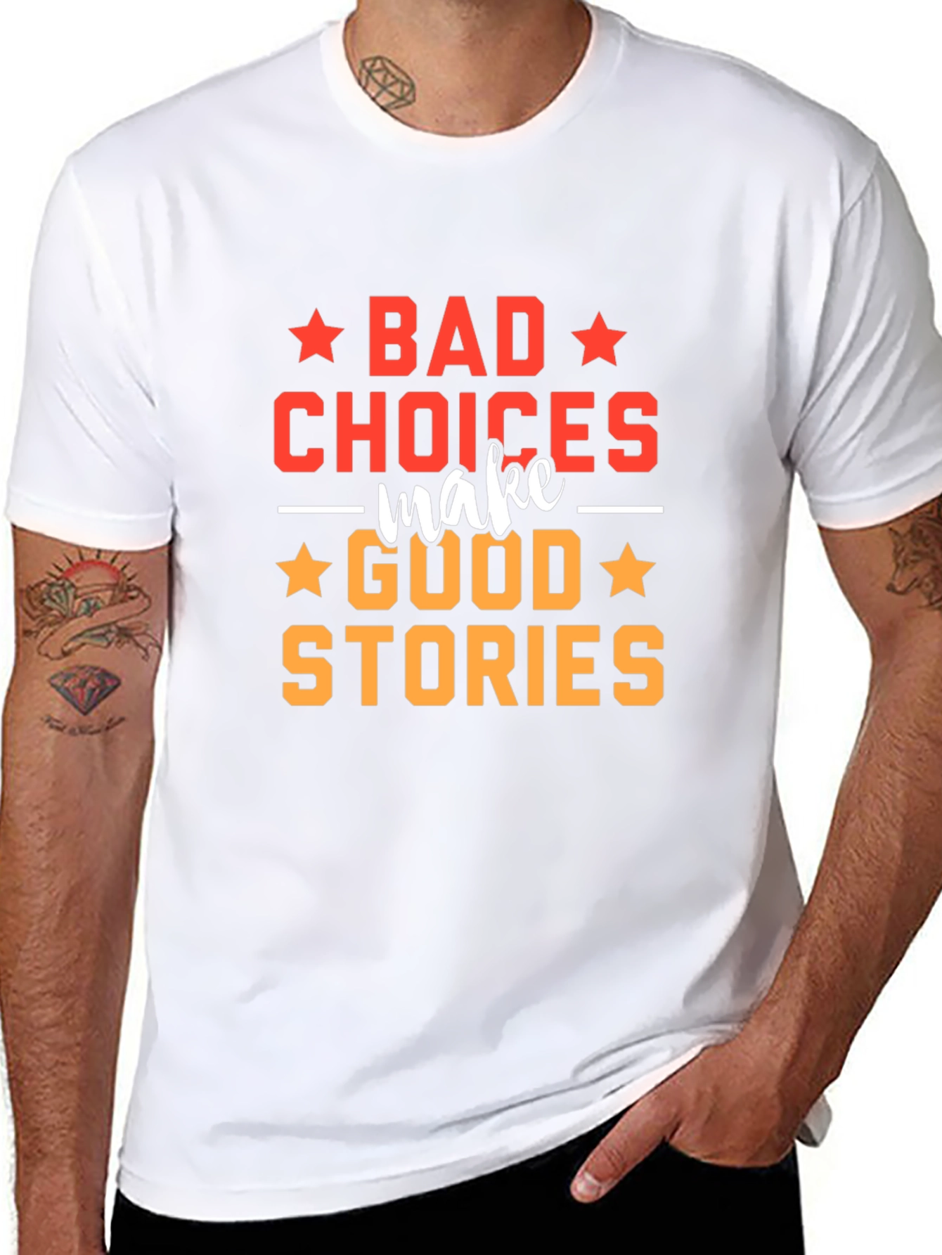 Bad Choices Make Good Stories T-Shirt