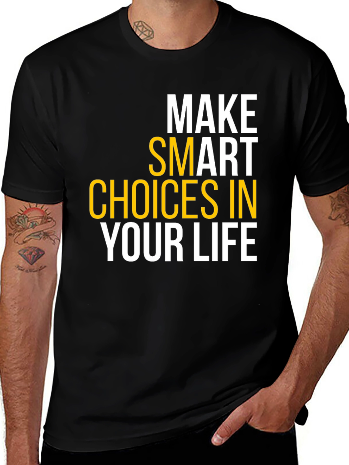 Make Smart Choices in Your Life T-Shirt