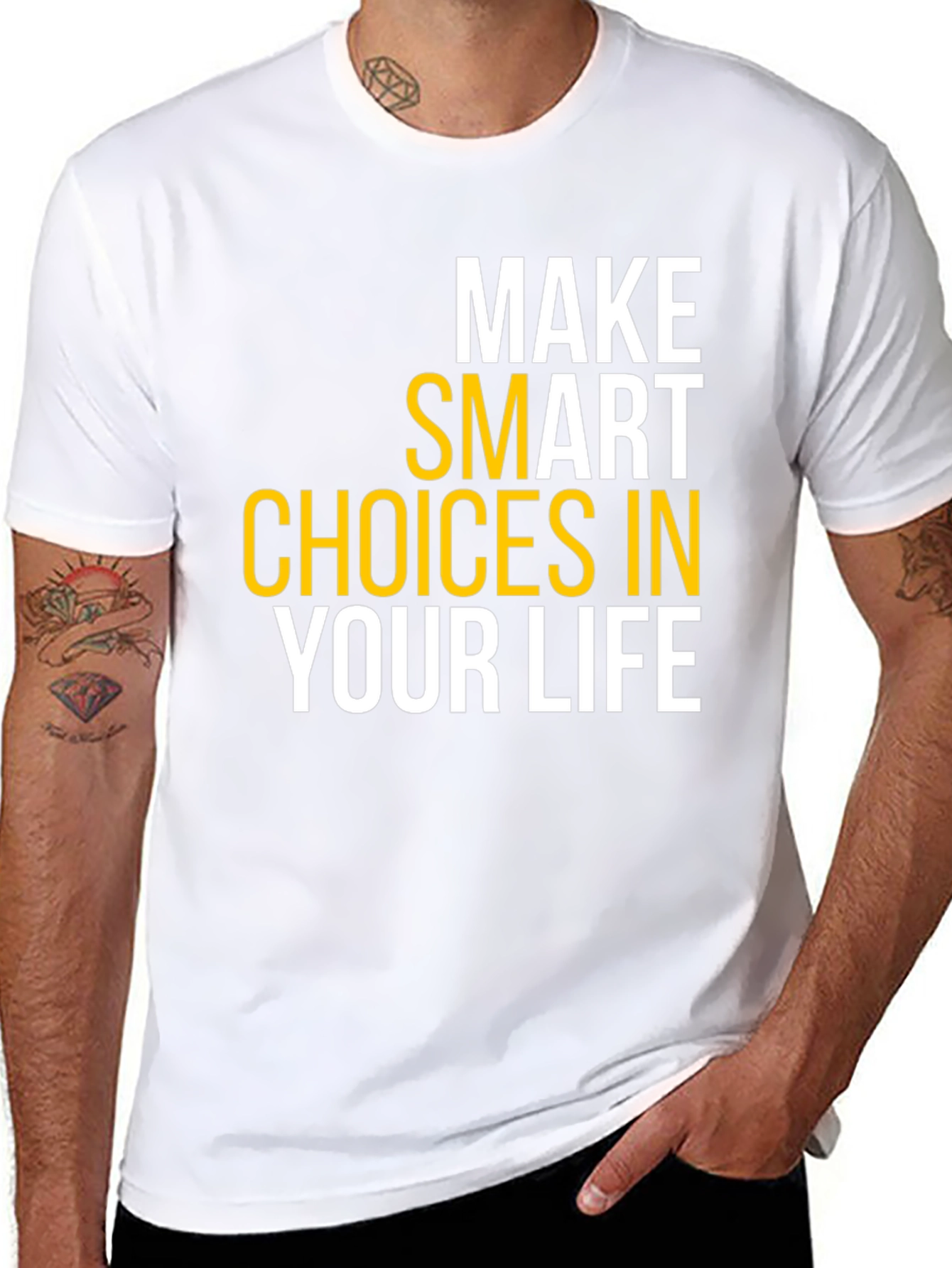 Make Smart Choices in Your Life T-Shirt
