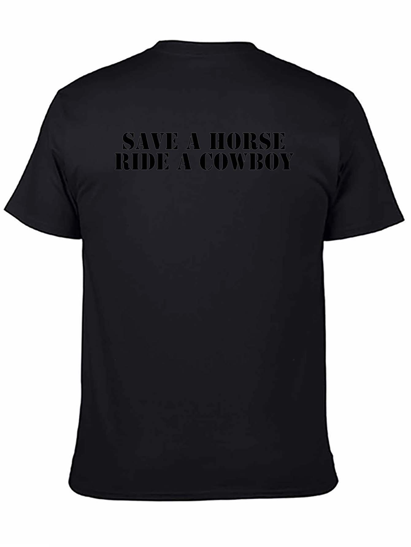 Save a Horse Ride a Cowboy T-Shirt