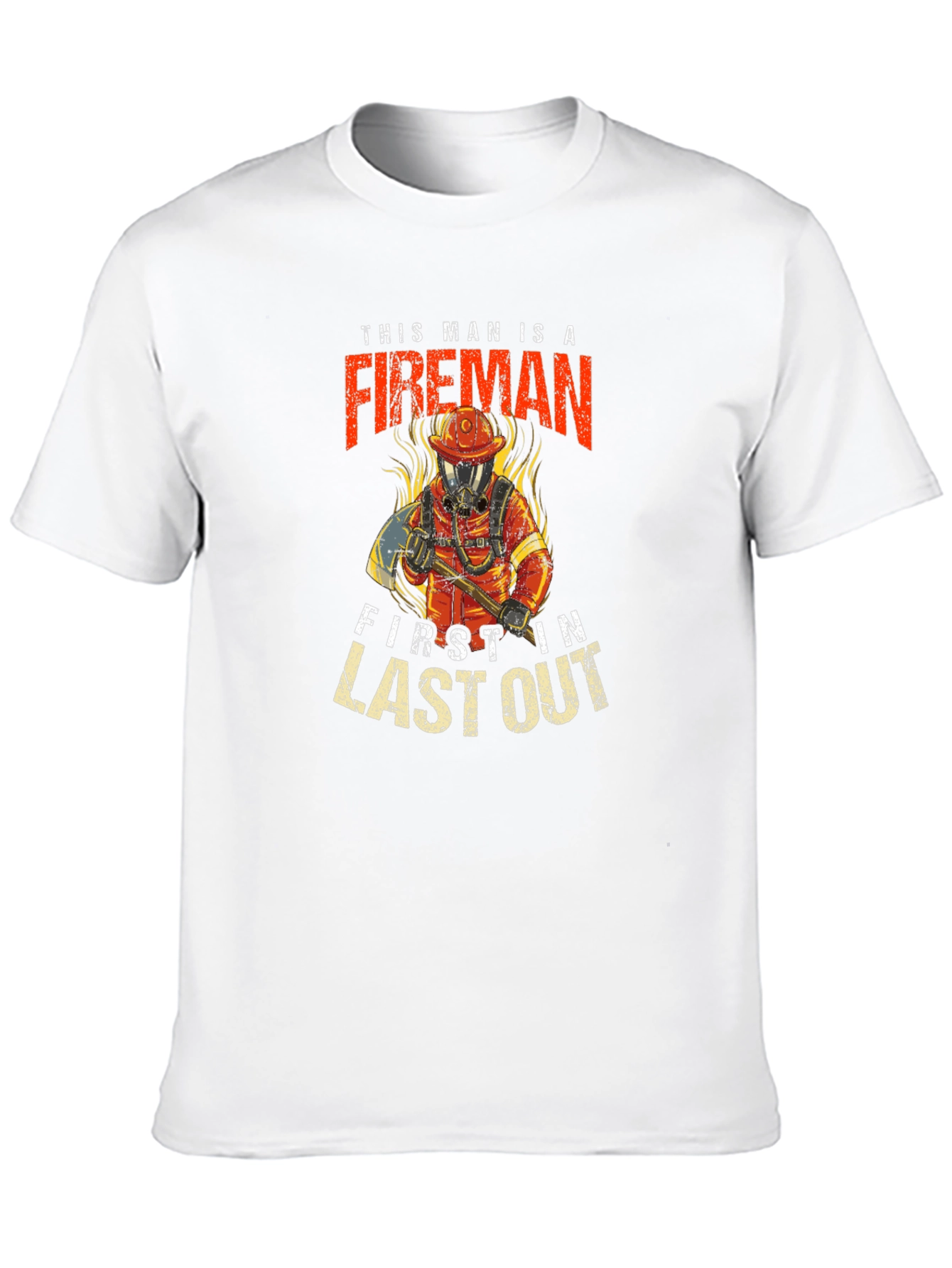 Fireman First In Last Out Black T-Shirt