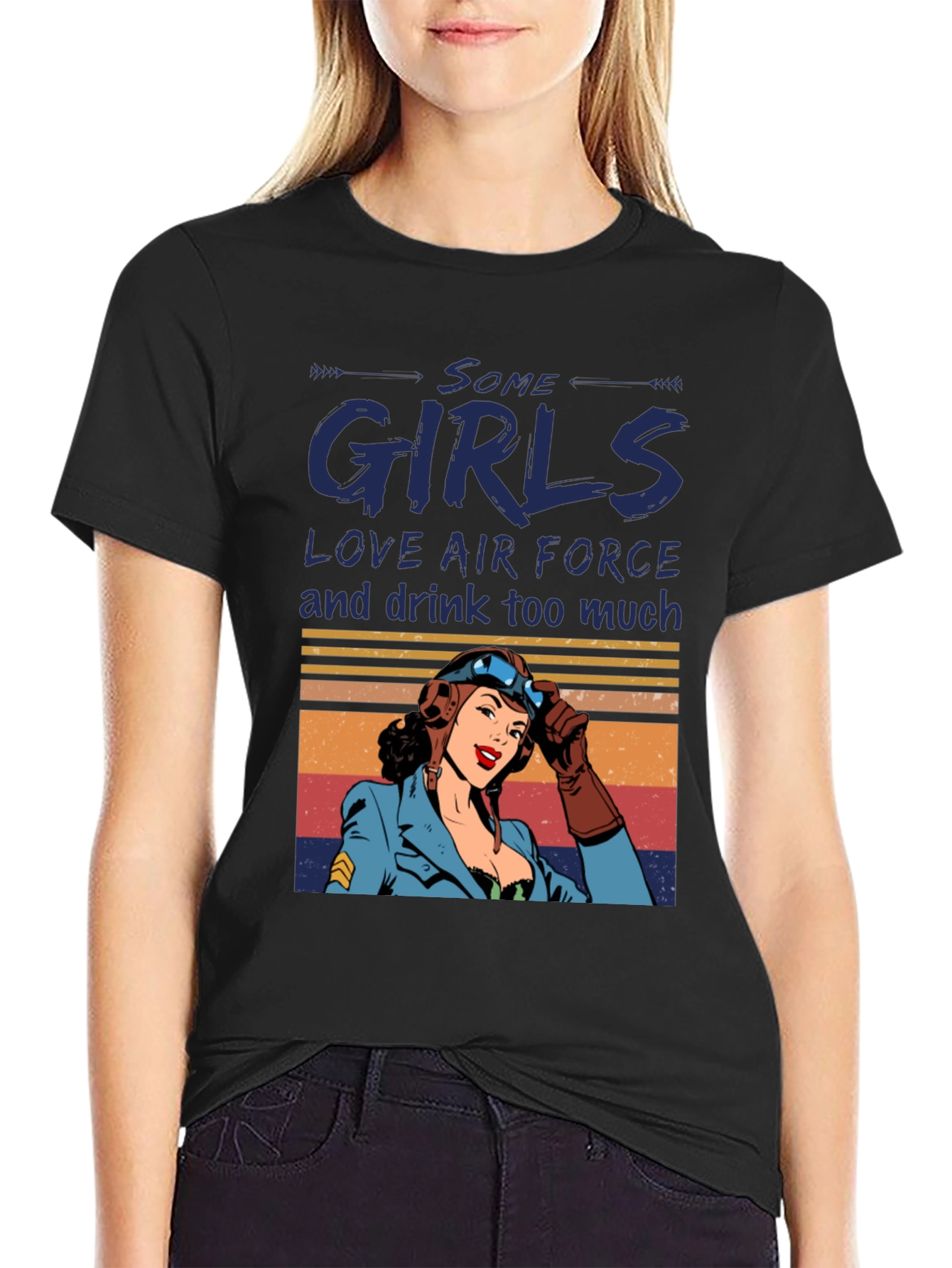 Some Girls Love Air Force T-Shirt