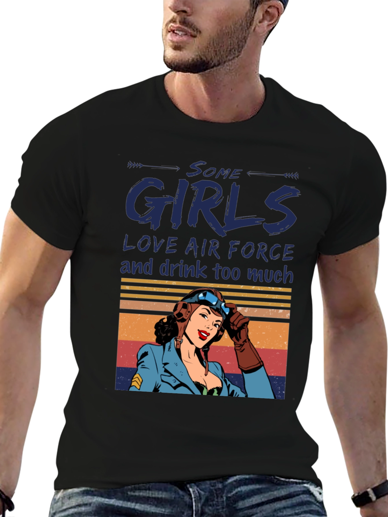 Some Girls Love Air Force T-Shirt