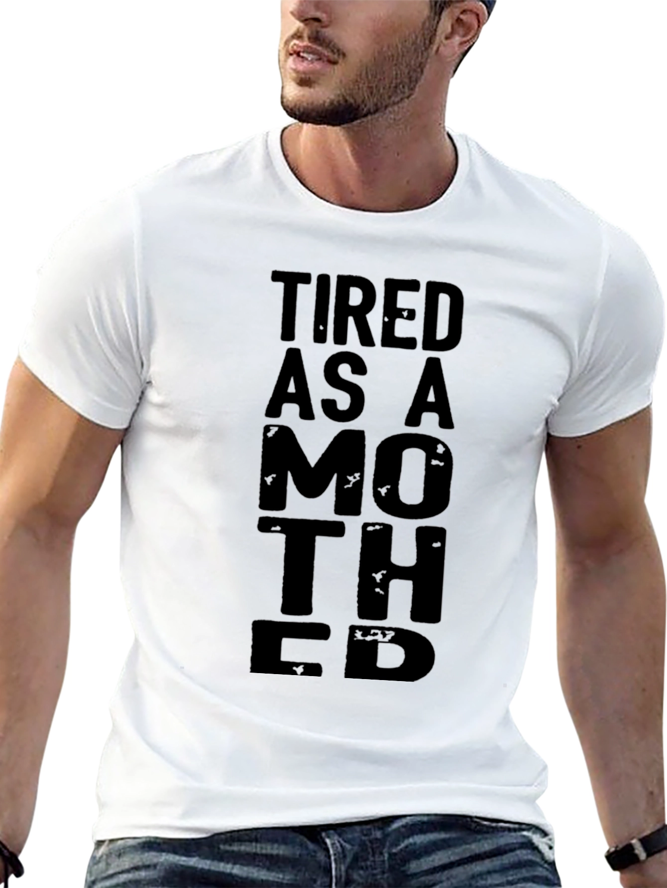 Tired As A Mother T-Shirt - Black