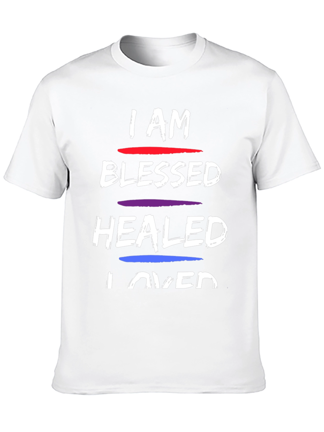 I AM Blessed Healed Loved Graphic T-Shirt