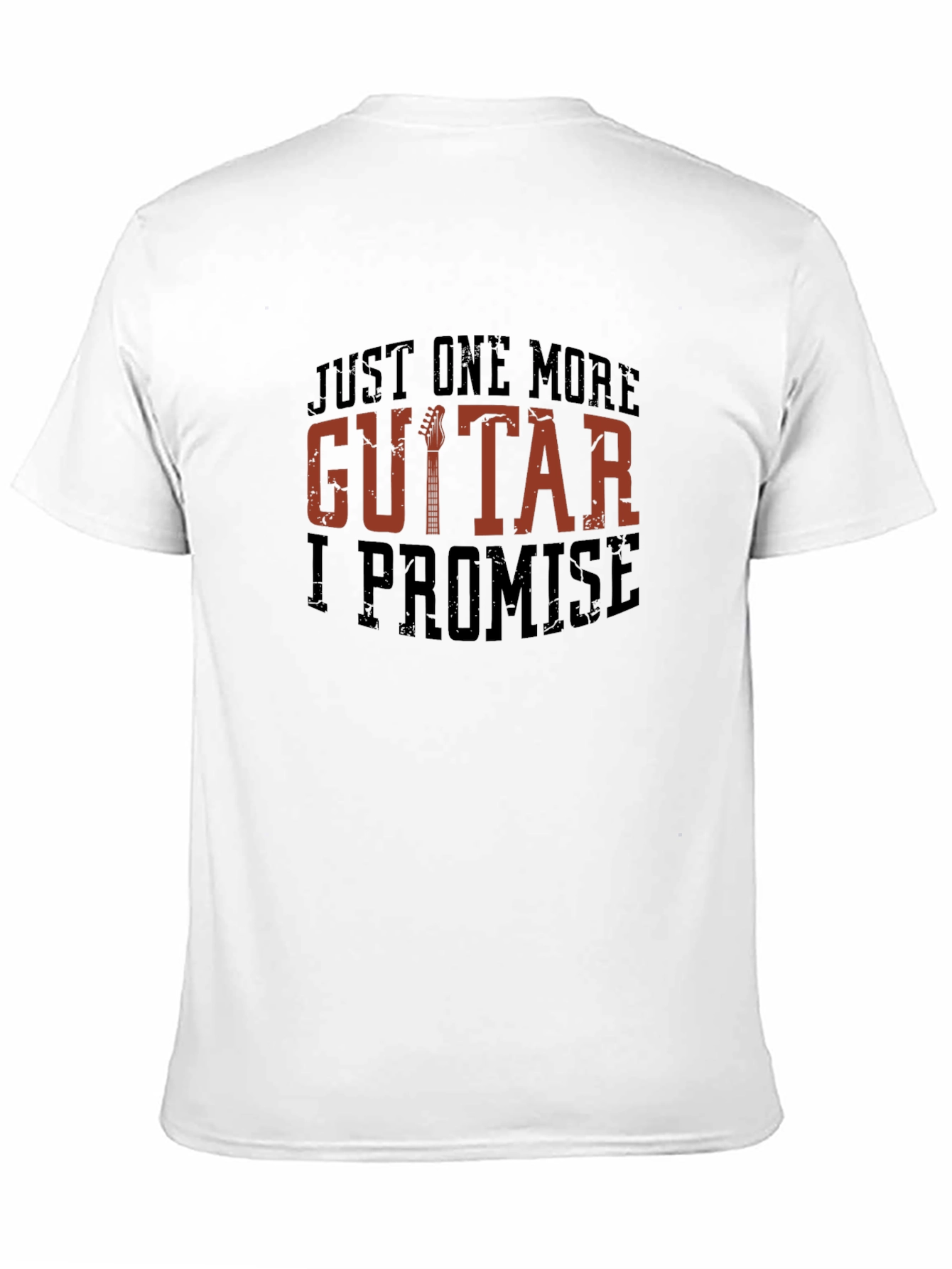Just One More Guitar I Promise Funny T-Shirt