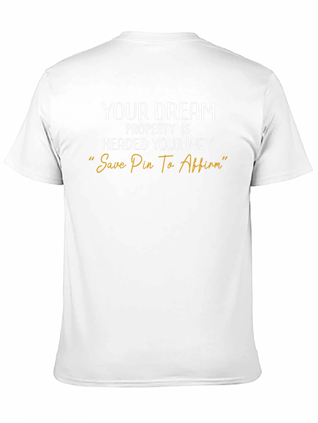 Dream Property Affirmation Black Graphic Tee