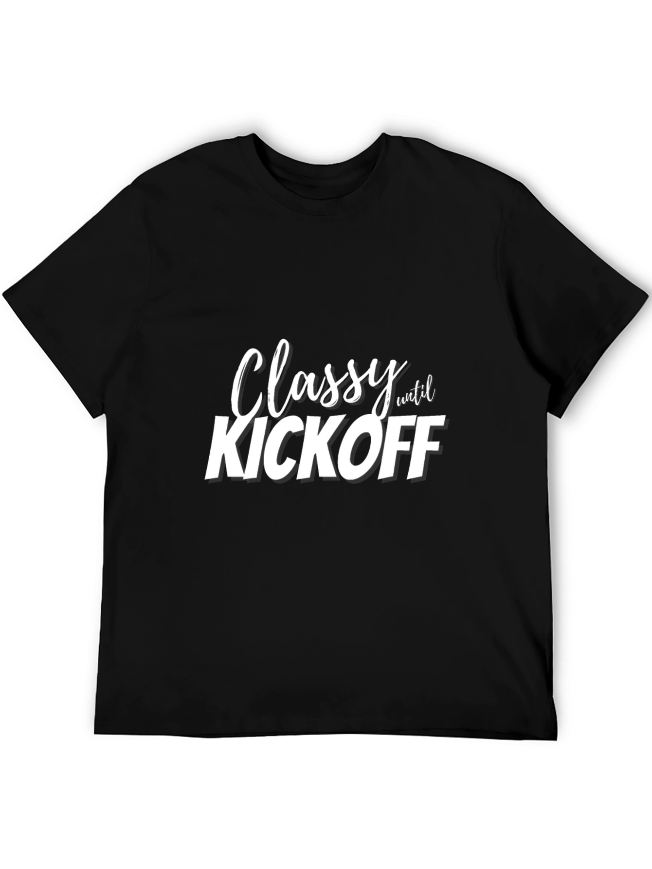 Classy Until Kickoff Black Graphic Tee