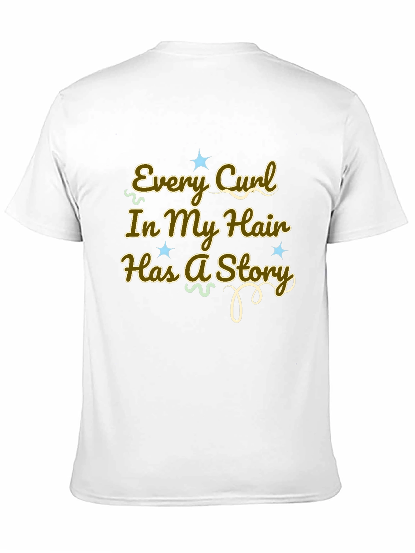 Every Curl Has a Story Graphic Tee