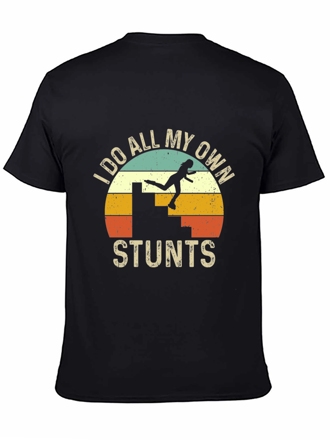 I Do All My Own Stunts Retro Graphic Tee