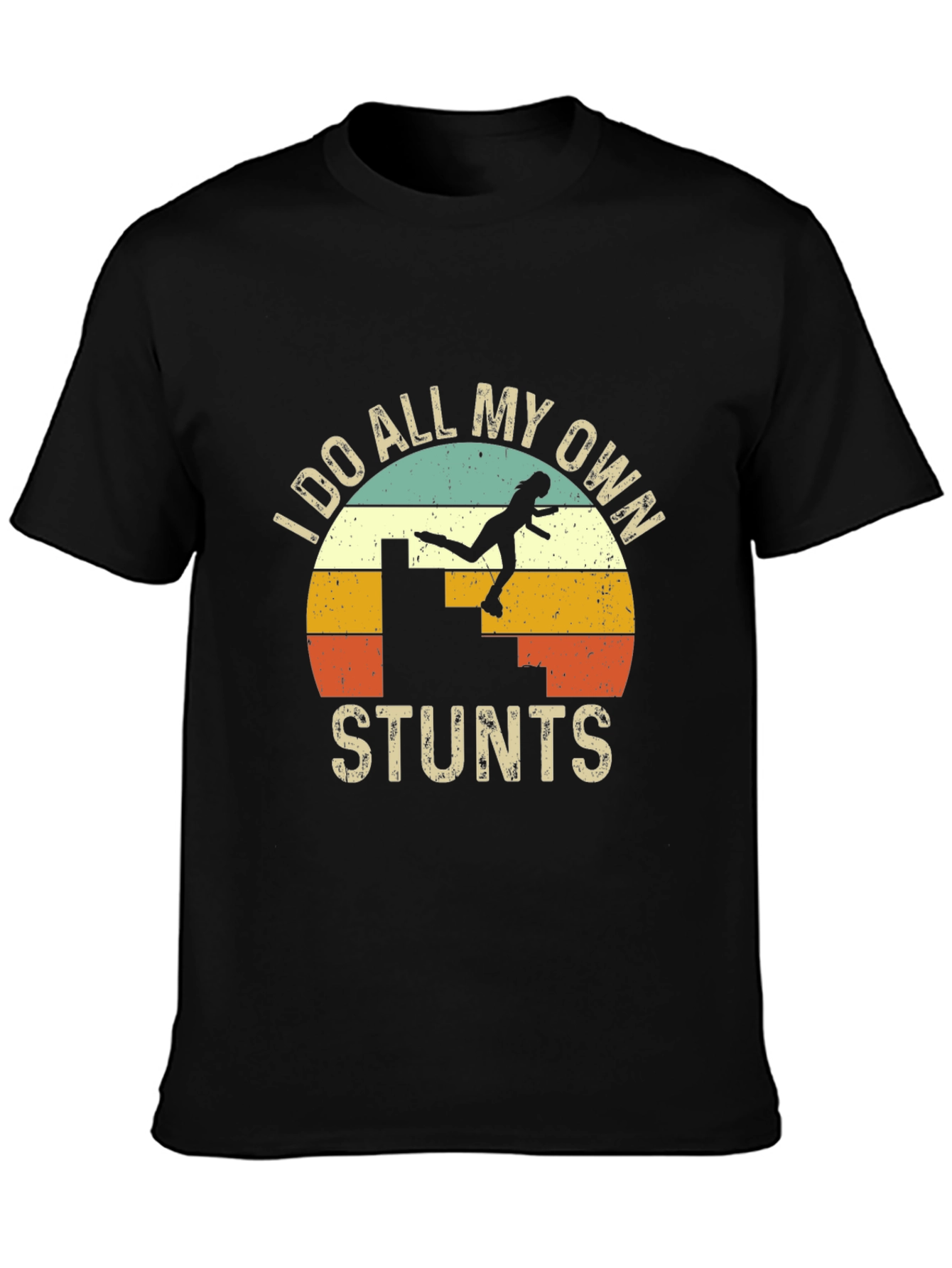 I Do All My Own Stunts Retro Graphic Tee