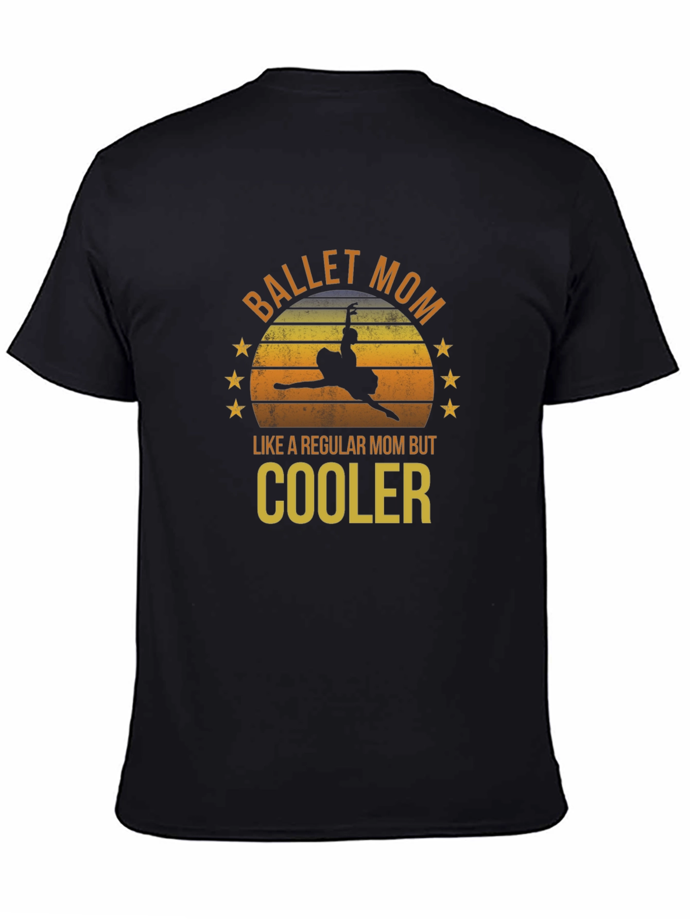 Ballet Mom T-Shirt - Cooler Regular Mom