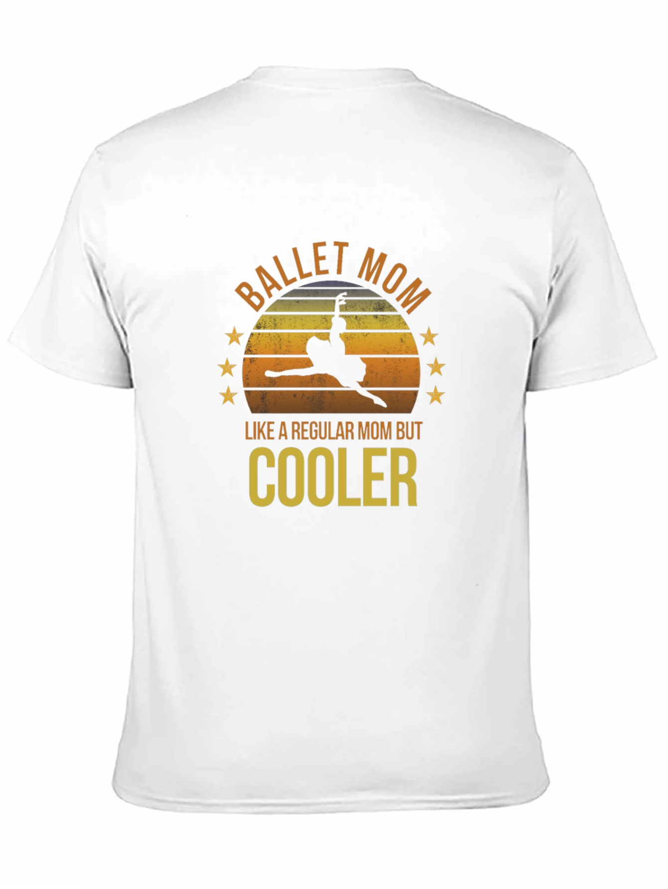 Ballet Mom T-Shirt - Cooler Regular Mom