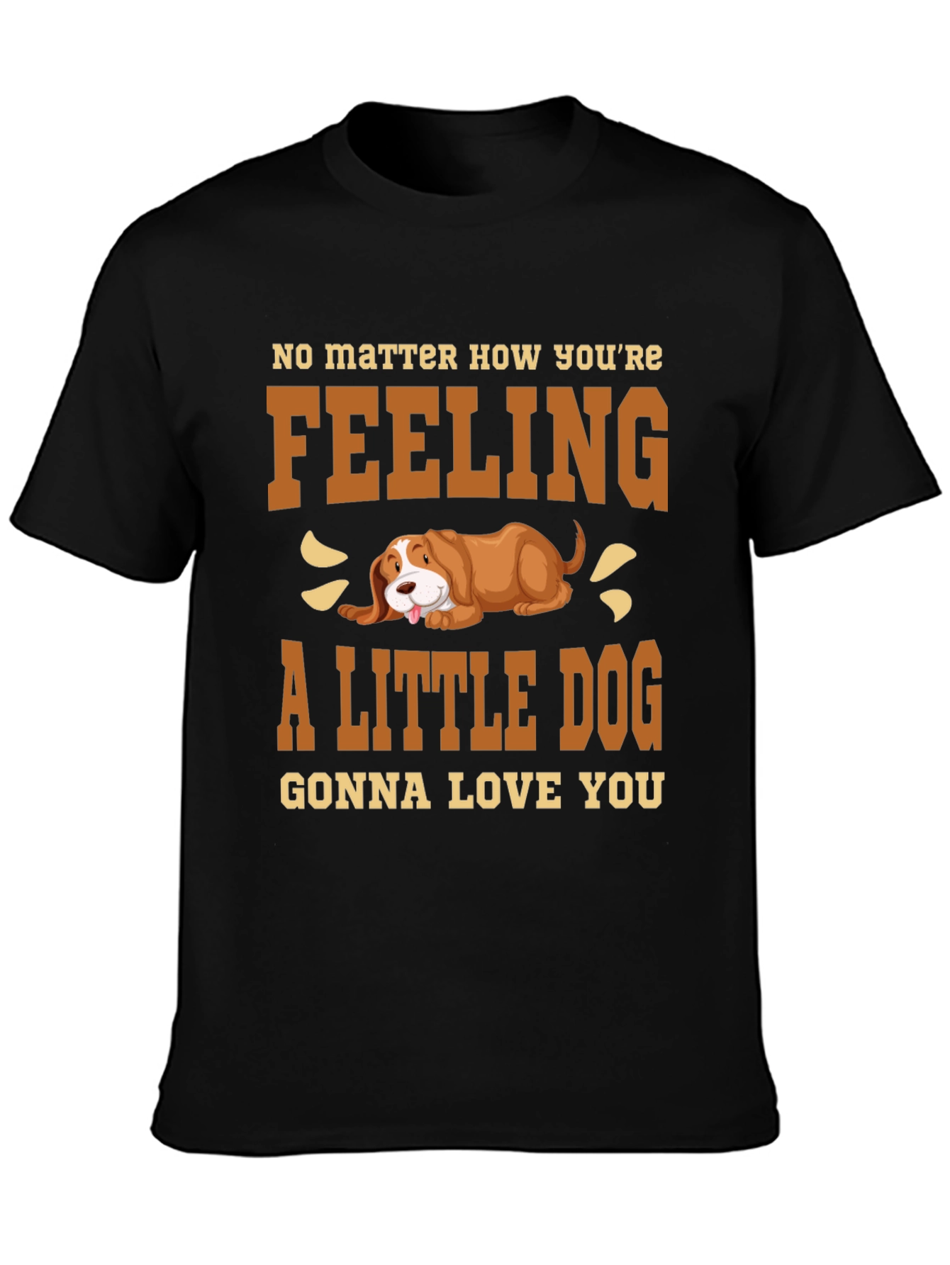 A Little Dog Gonna Love You Graphic Tee