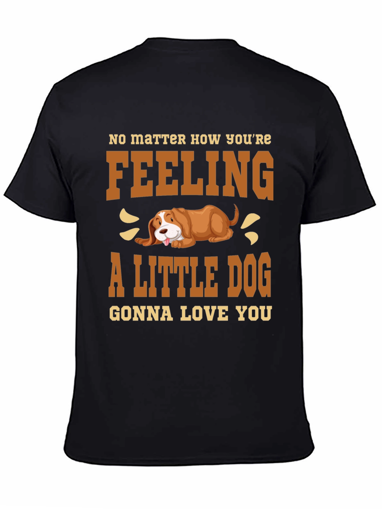 A Little Dog Gonna Love You Graphic Tee