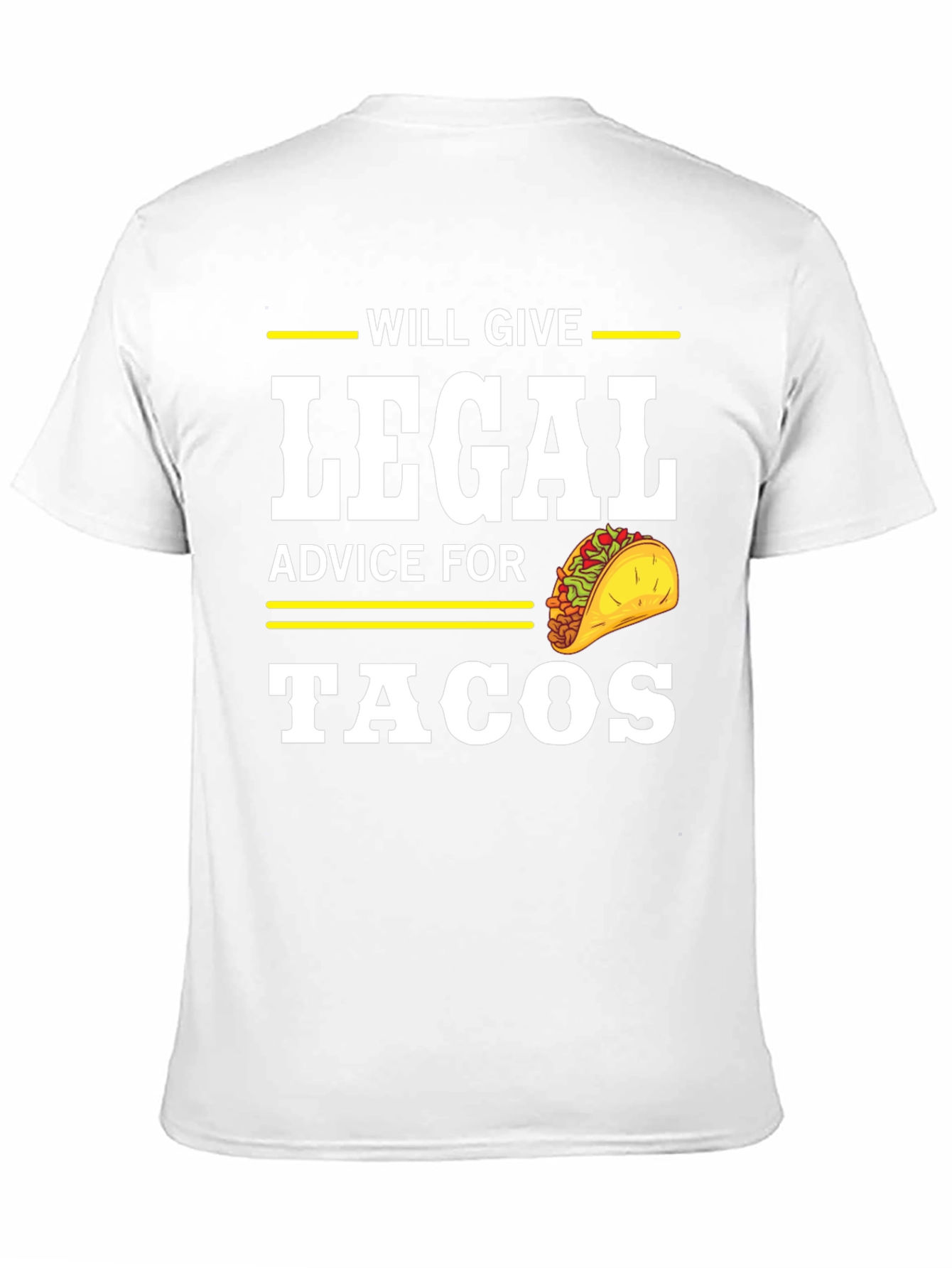 Will Give Legal Advice for Tacos T-Shirt