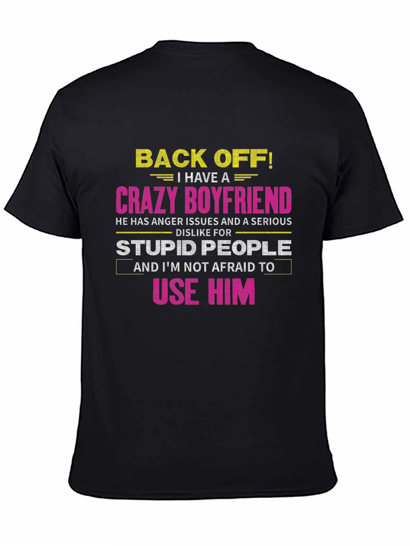 Crazy Boyfriend Graphic Tee - Warning T-Shirt