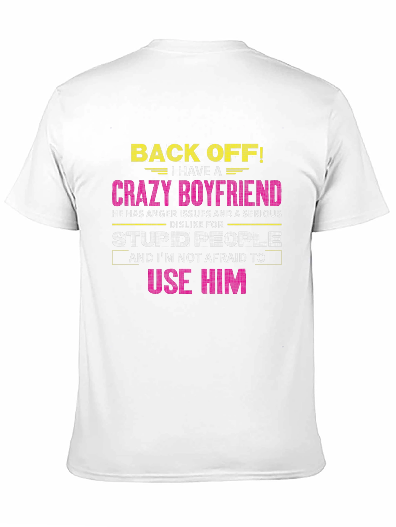 Crazy Boyfriend Graphic Tee - Warning T-Shirt