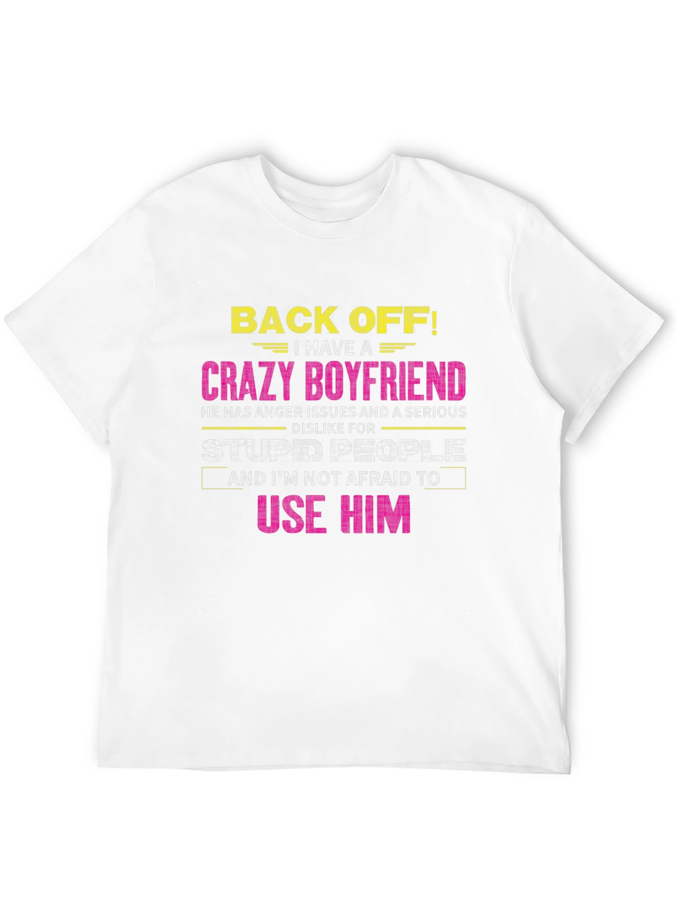 Crazy Boyfriend Graphic Tee - Warning T-Shirt