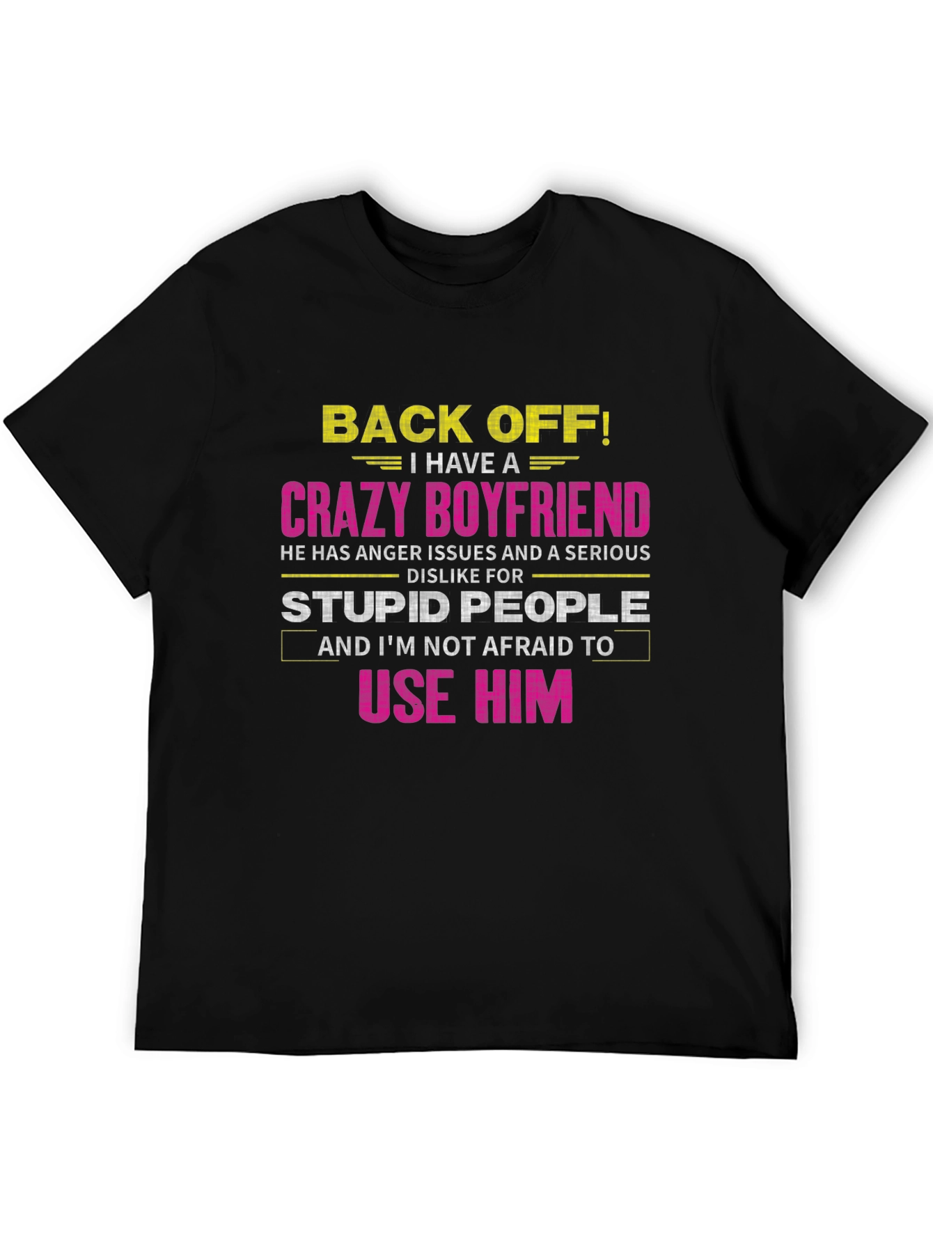 Crazy Boyfriend Graphic Tee - Warning T-Shirt