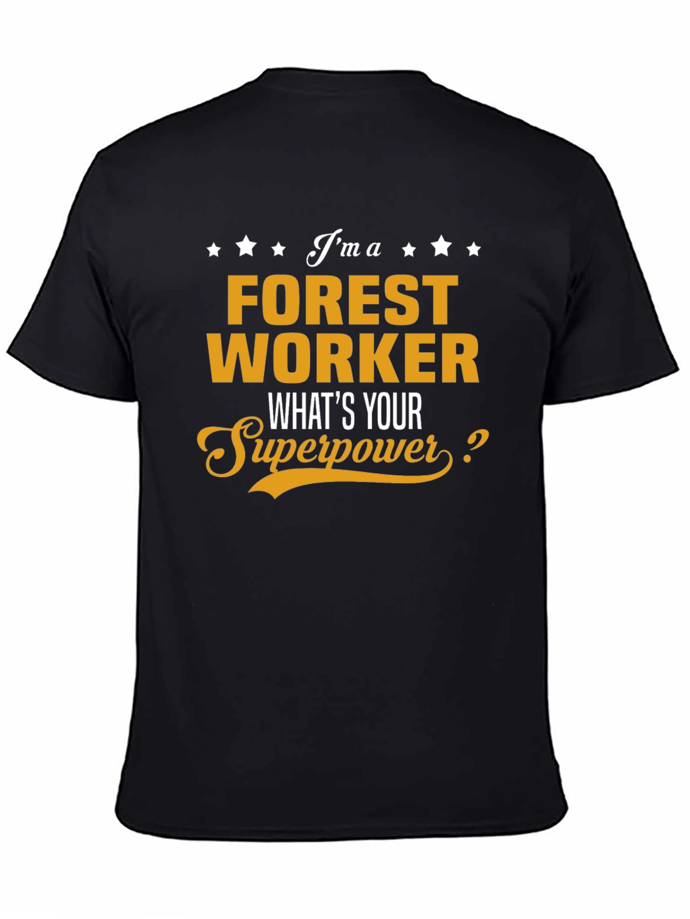Forest Worker Superpower T-Shirt - Black