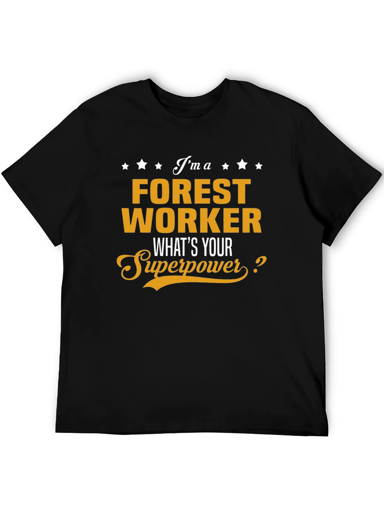 Forest Worker Superpower T-Shirt - Black