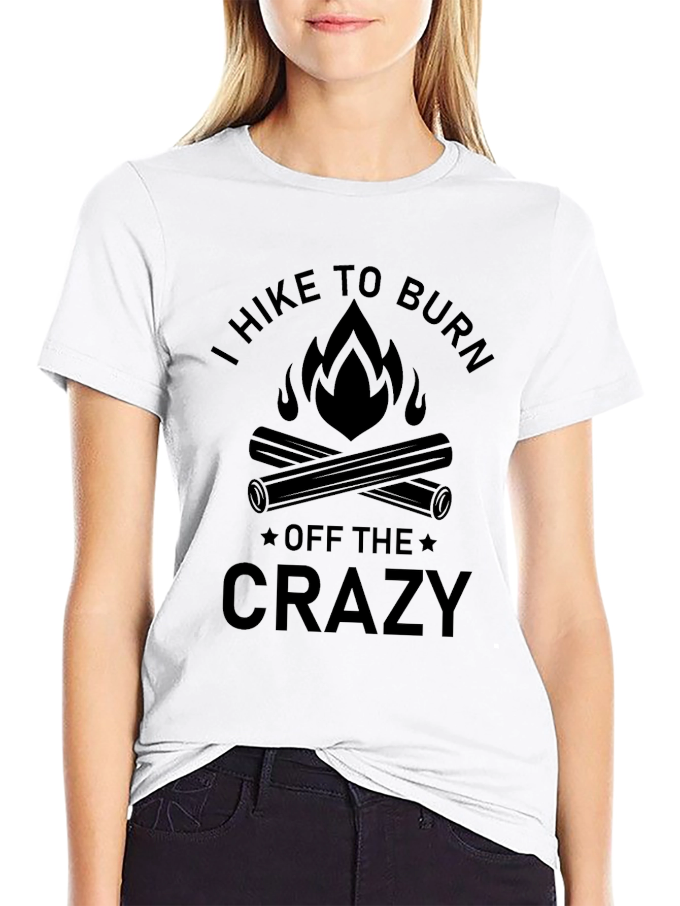 Hike to Burn Off the Crazy Black Graphic Tee