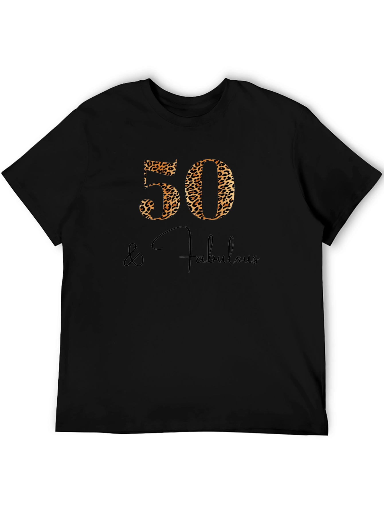 50 & Fabulous Leopard Print Tee