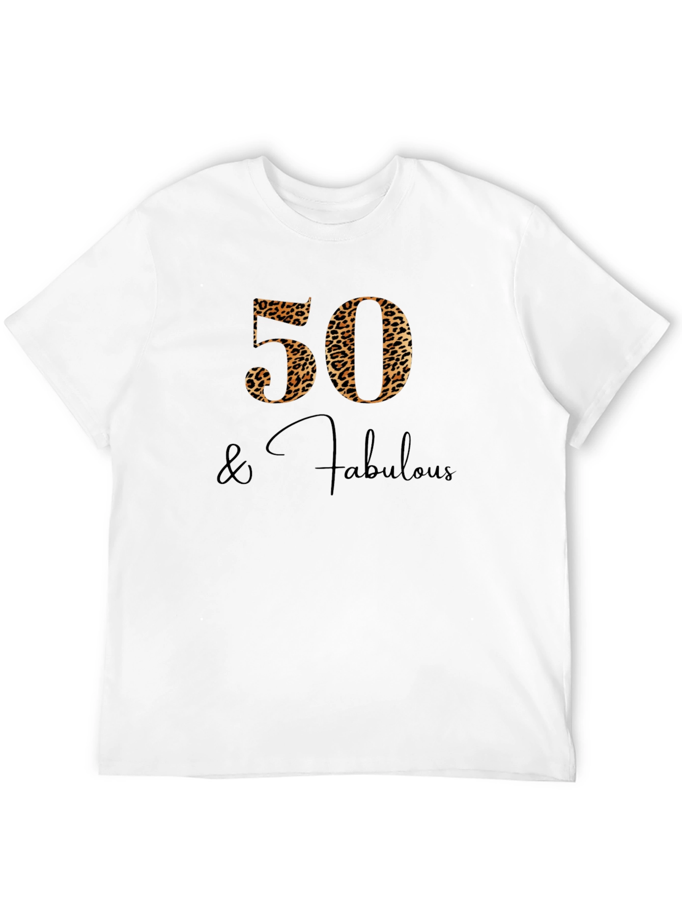50 & Fabulous Leopard Print Tee
