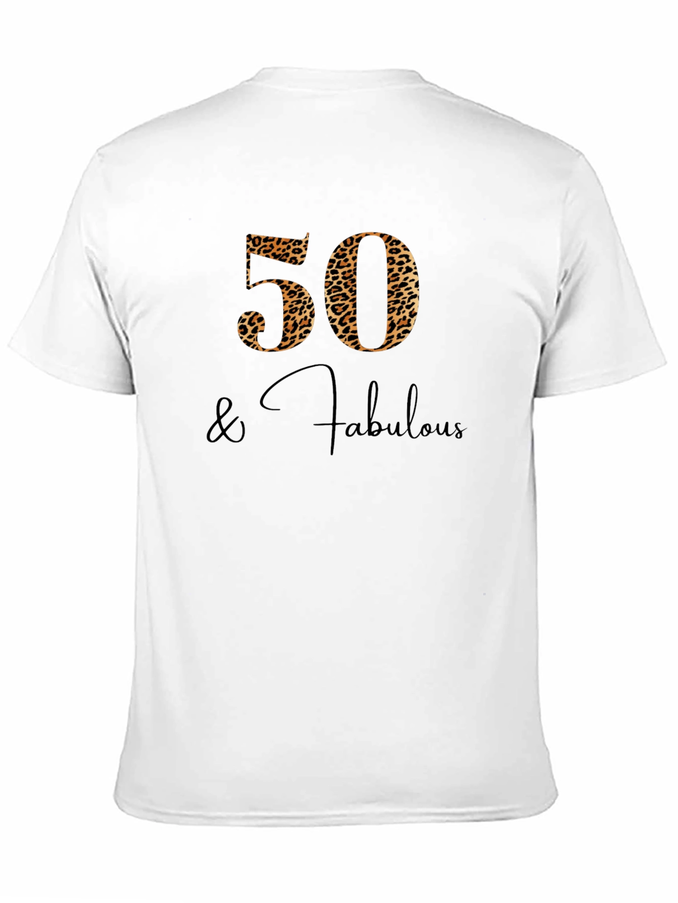 50 & Fabulous Leopard Print Tee