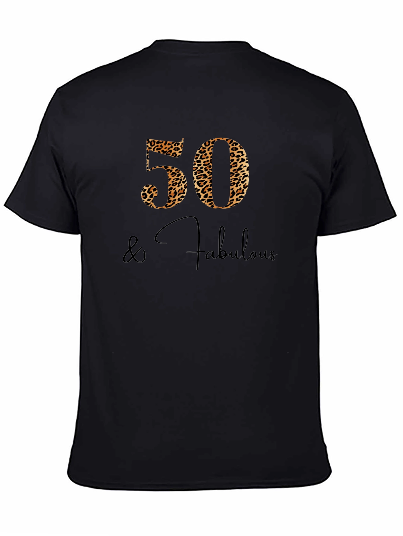 50 & Fabulous Leopard Print Tee