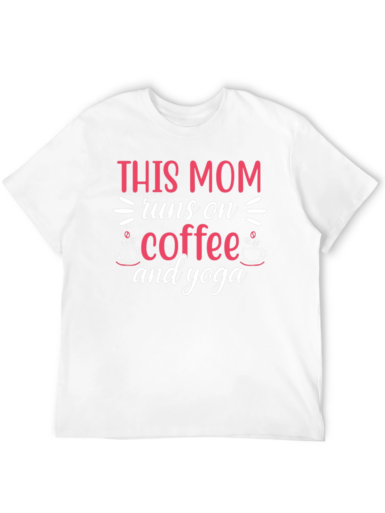 This Mom Runs on Coffee & Yoga T-Shirt