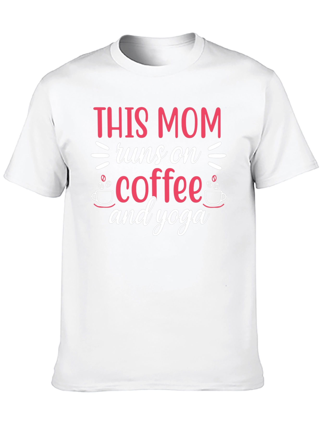 This Mom Runs on Coffee & Yoga T-Shirt