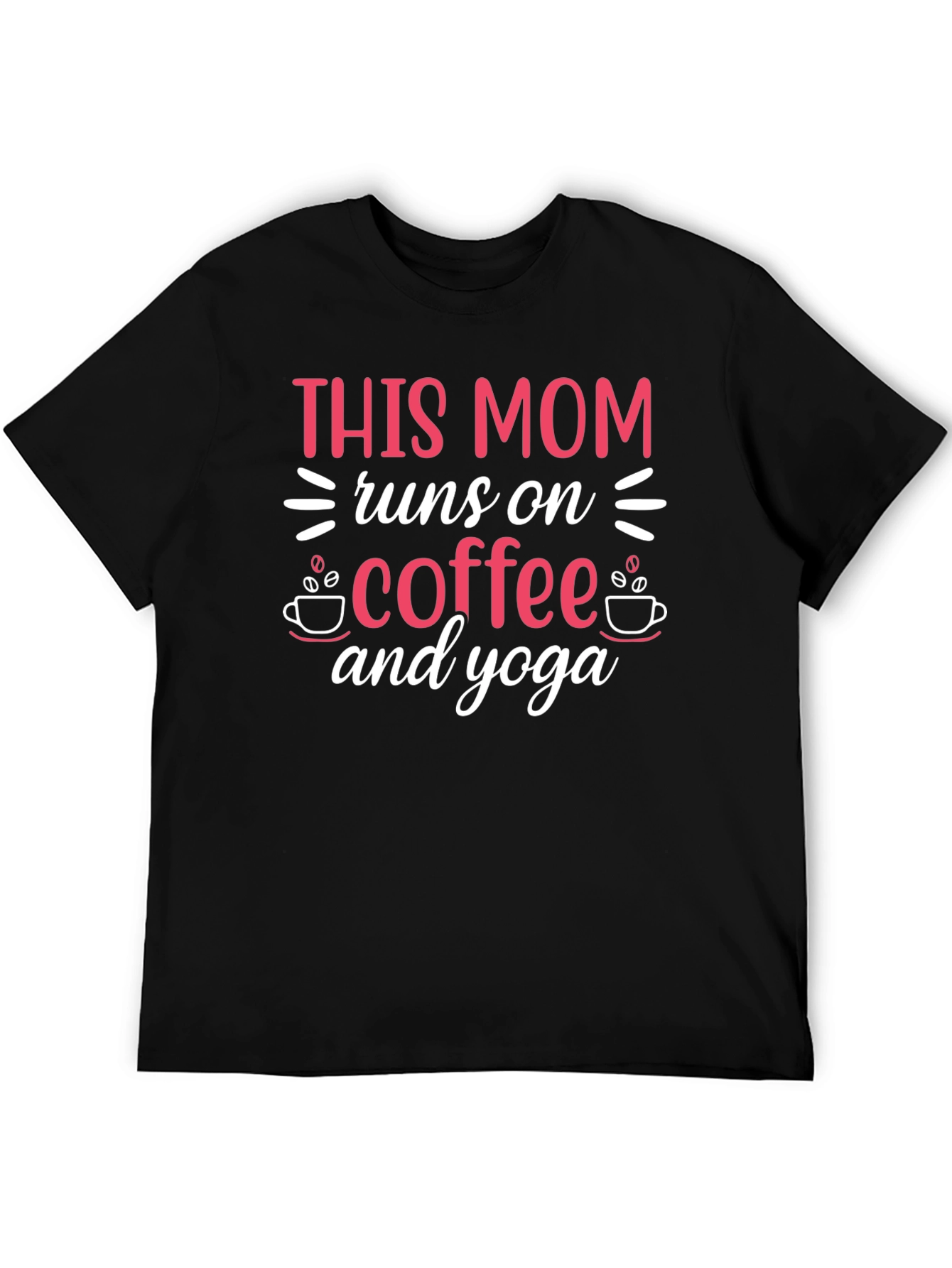 This Mom Runs on Coffee & Yoga T-Shirt