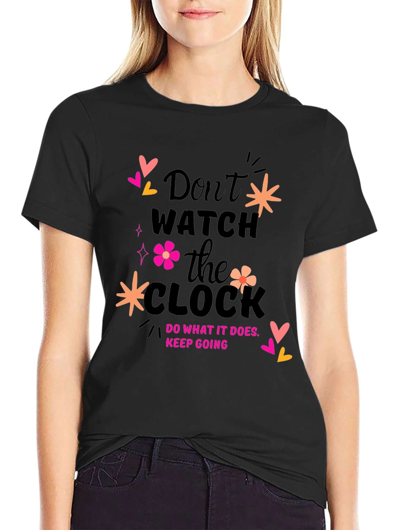 Dont Watch the Clock Graphic Tee