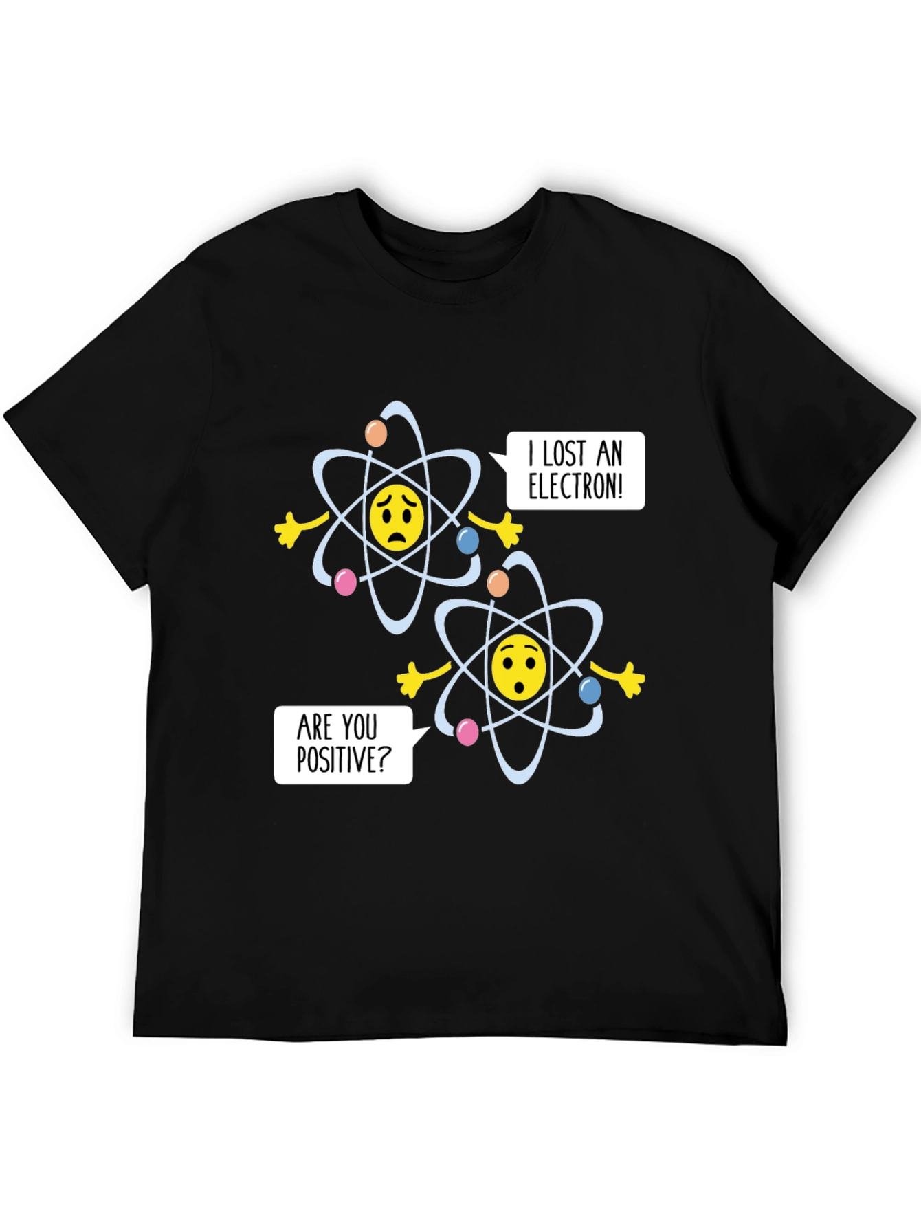 Funny Chemistry Joke T-Shirt - Lost an Electron?