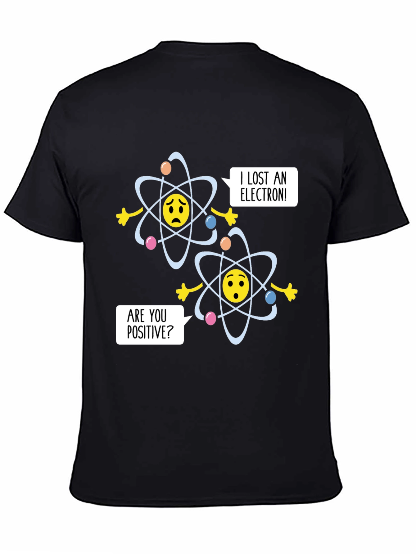 Funny Chemistry Joke T-Shirt - Lost an Electron?