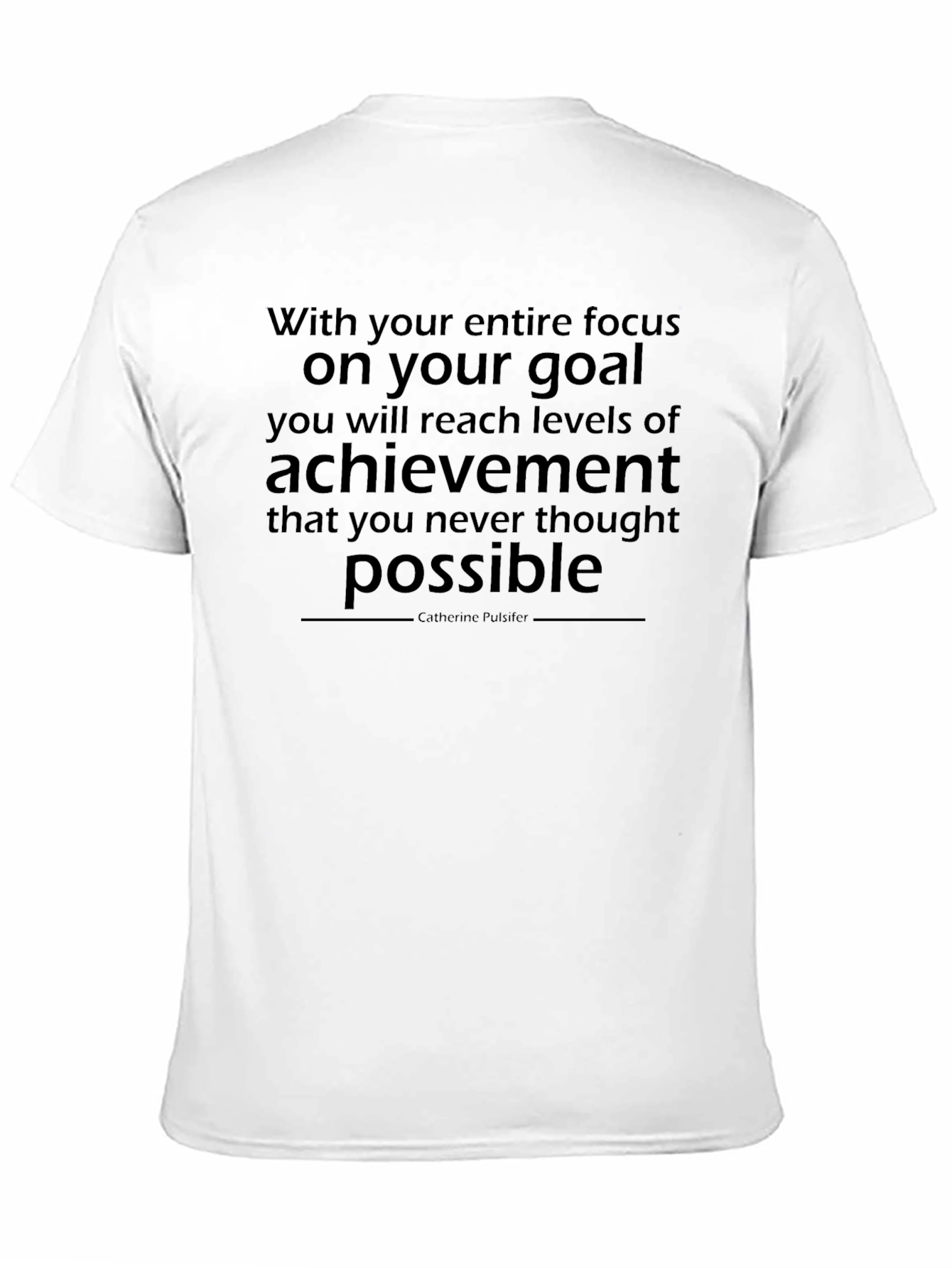 Motivational Goal Achievement T-Shirt