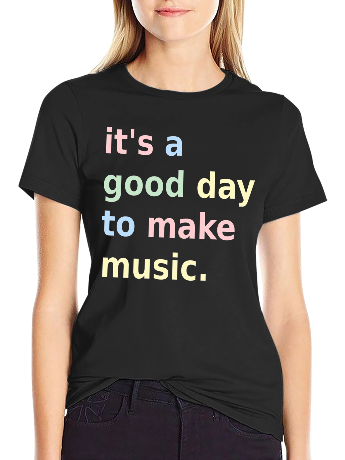 Its A Good Day To Make Music T-Shirt