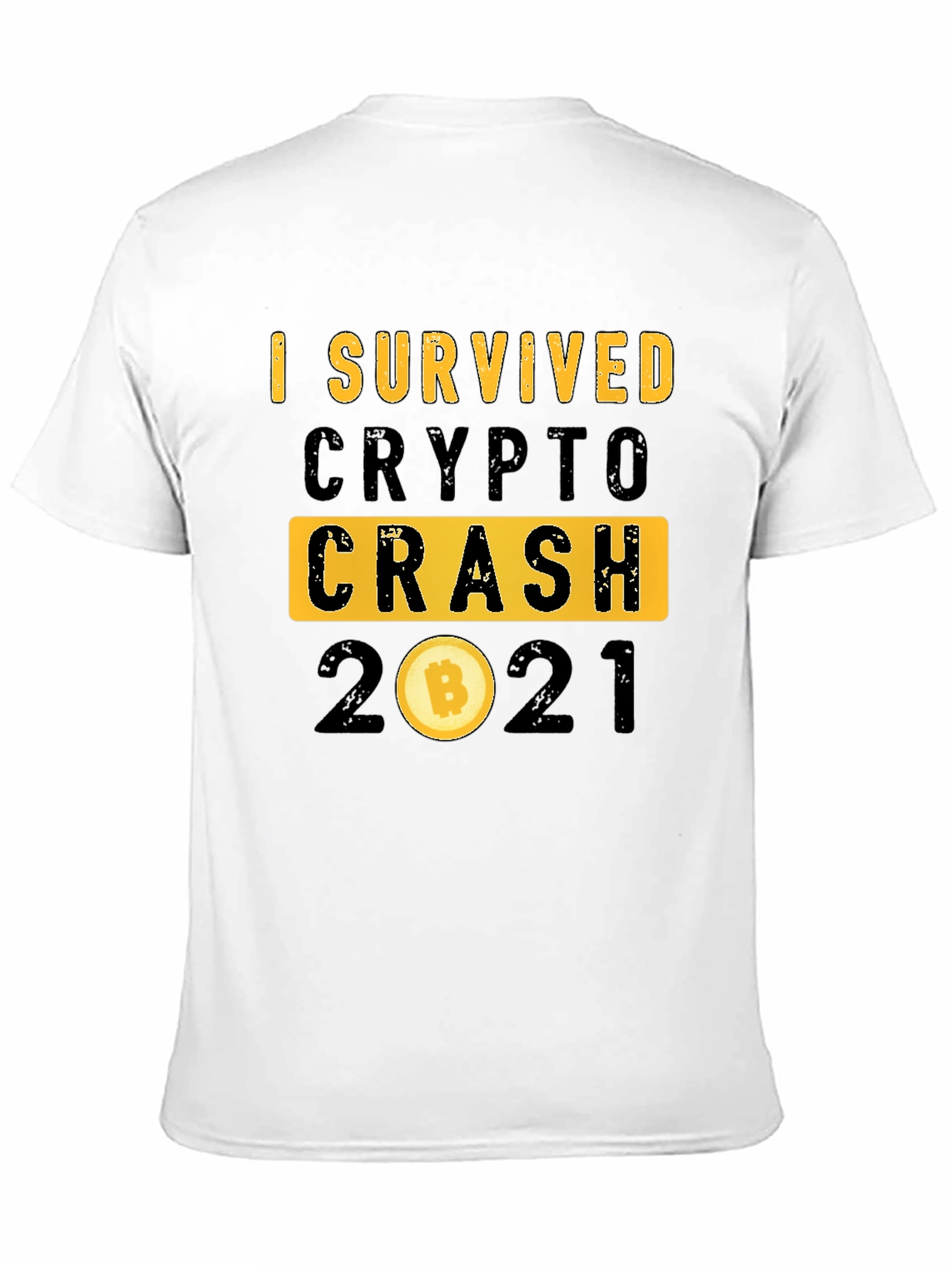 I Survived Crypto Crash 2021 Bitcoin T-Shirt