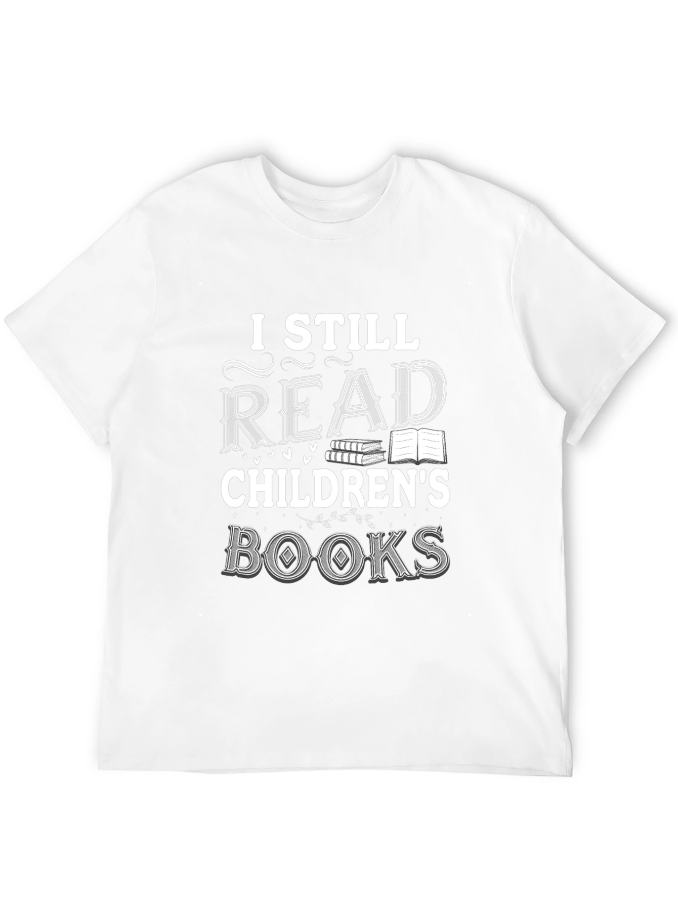 I Still Read Childrens Books Black T-Shirt
