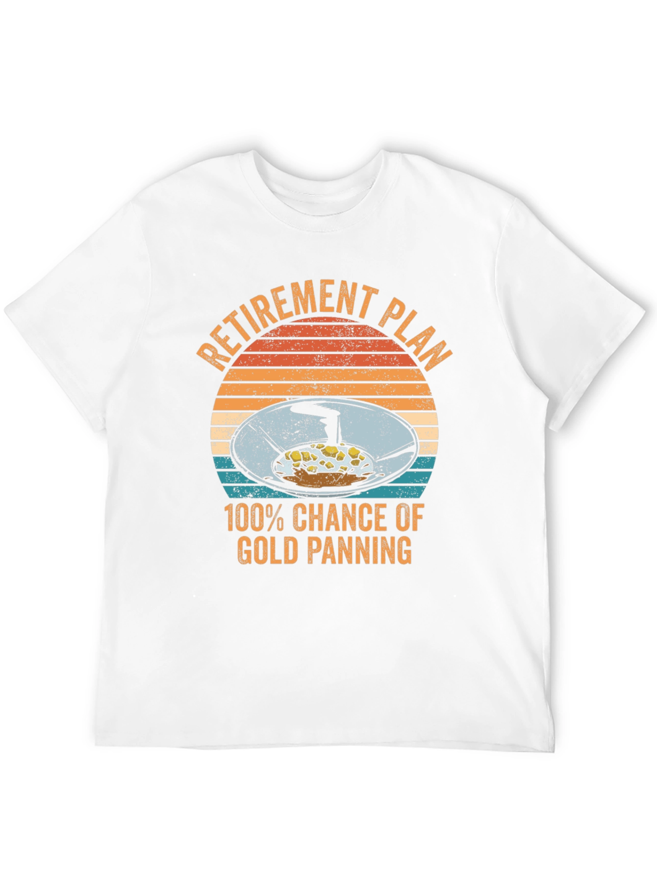 Retirement Plan Gold Panning Graphic Tee
