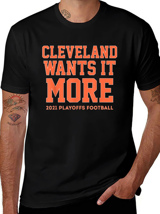 Cleveland Wants It More 2021 Playoffs Football T-Shirt