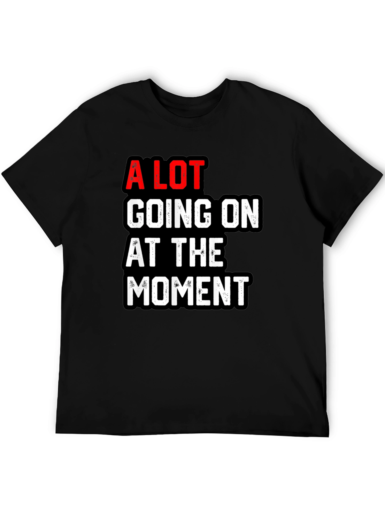 A Lot Going on T-Shirt - Black Graphic Tee