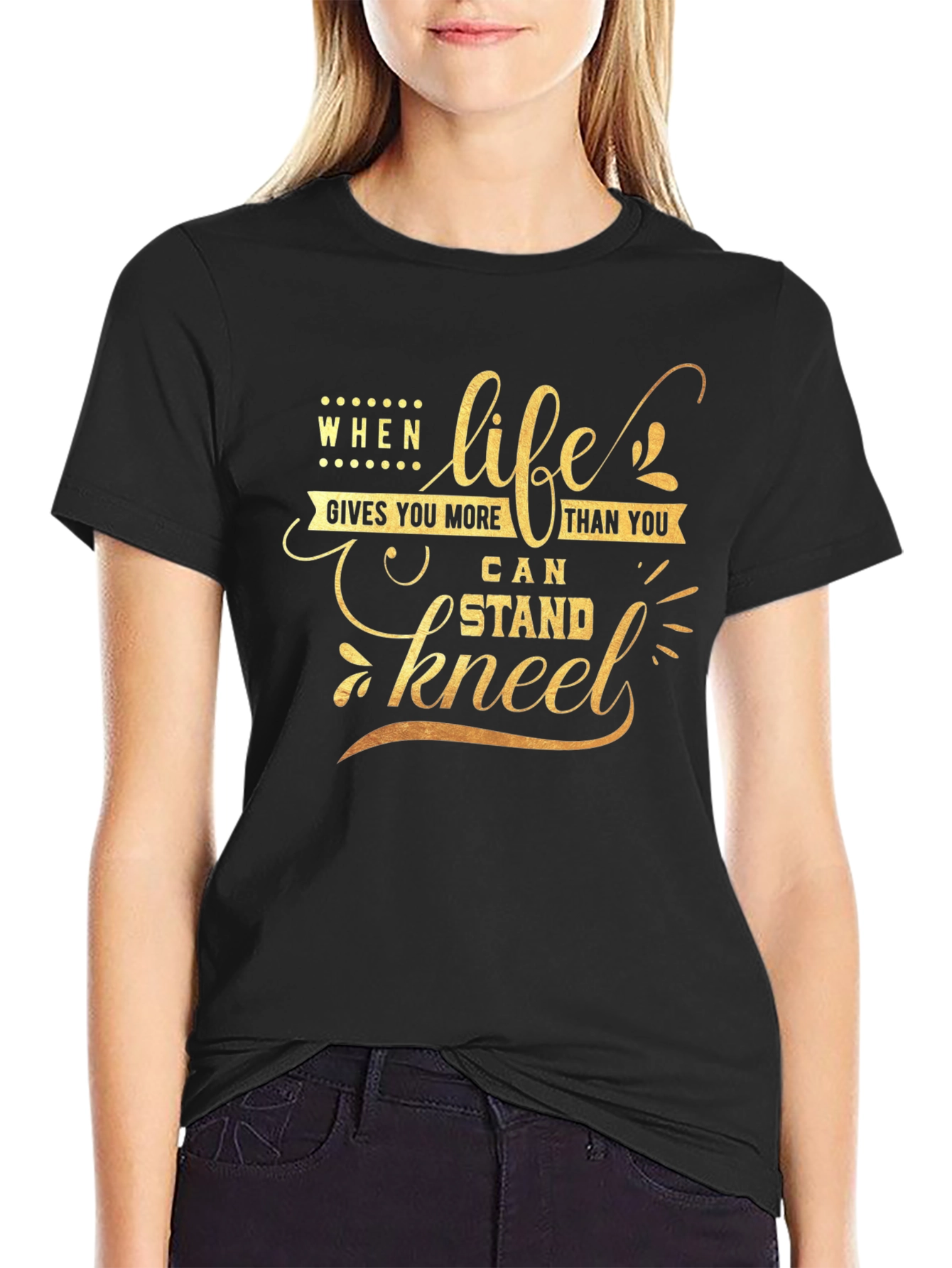 Life Gives You More Black Graphic Tee