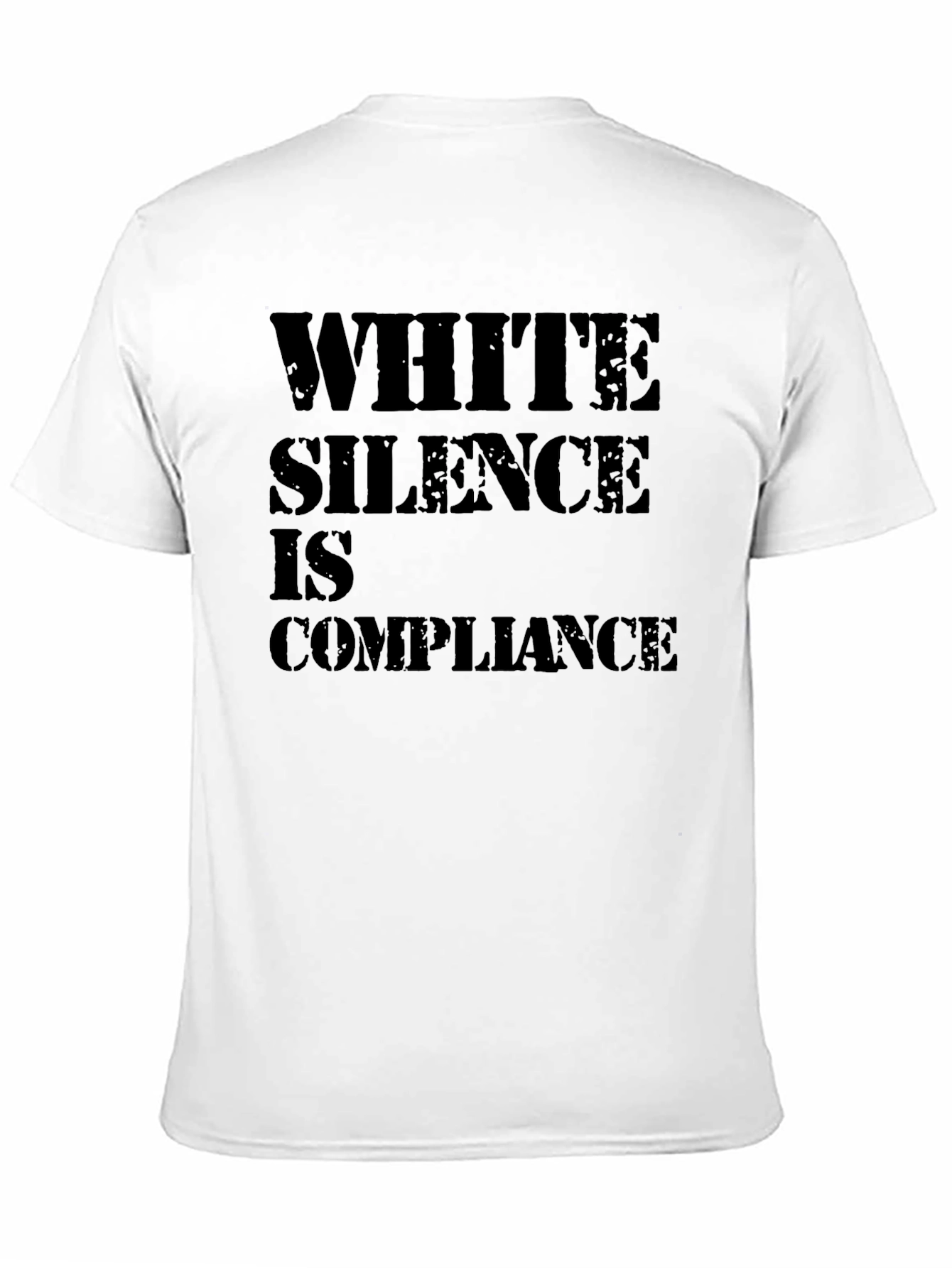 White Silence is Compliance T-Shirt - Statement Tee