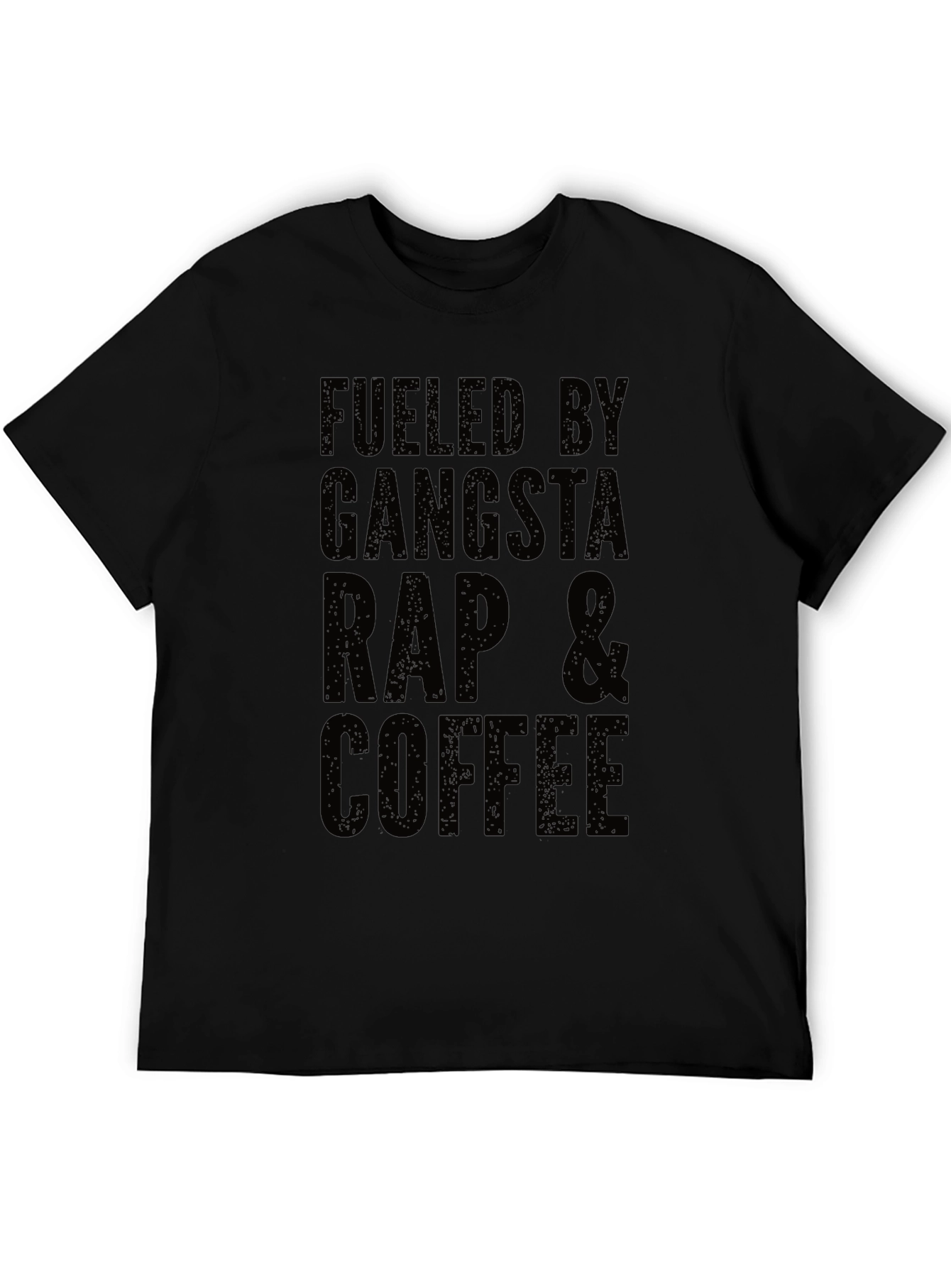 Fueled By Gangsta Rap & Coffee T-Shirt