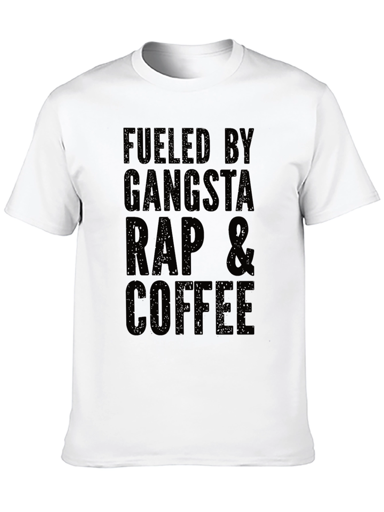 Fueled By Gangsta Rap & Coffee T-Shirt
