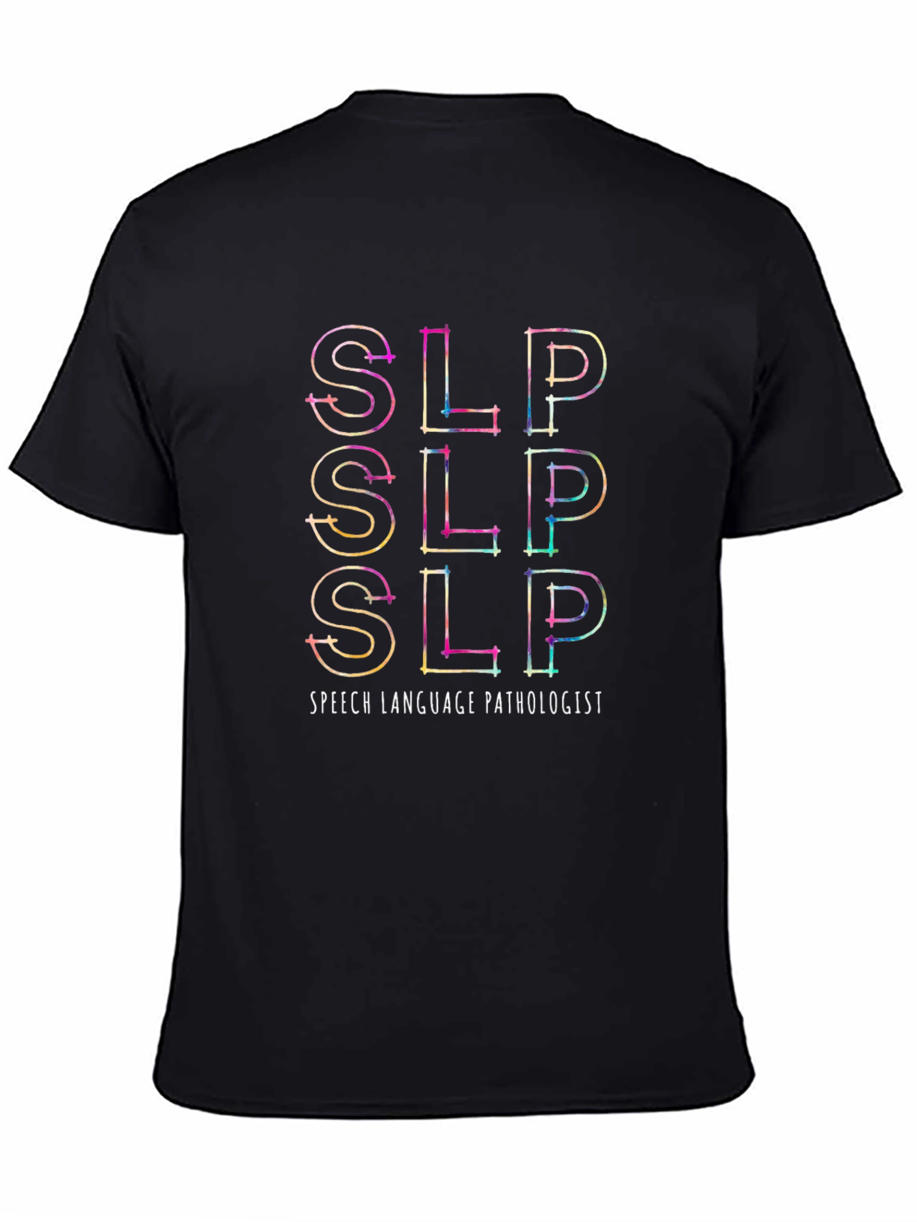 SLP Speech Language Pathologist Graphic T-Shirt